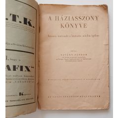   Újváry Sándor: A háziasszony könyve. Hasznos tanácsadó a háztartás minden ágában. 