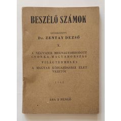 Zentay Dezső, Dr.: Beszélő számok X.