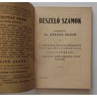 Zentay Dezső, Dr.: Beszélő számok X.