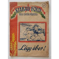 Légy éber ! - Szabad Föld -téli esték füzetei 4. szám