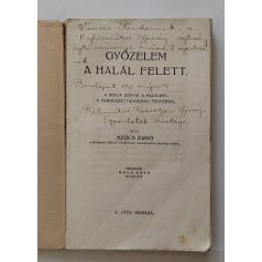   Szűcs Ernő: Győzelem a halál felett A Biblia szavai a halálról a természettudomány fényében