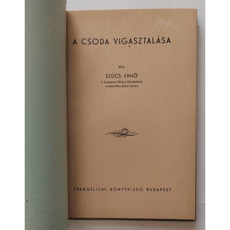 Szűcs Ernő: A csoda vigasztalása