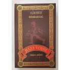 Jules Verne: Claudius Bombarnac (Jules Verne összes művei 74.)