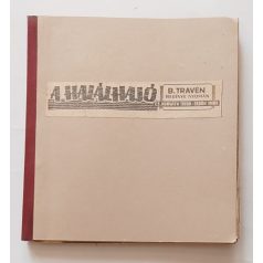   Sebők Imre - Cs. Horváth Tibor - B. Traven: A halálhajó /Népszava képregények 68 folytatás/ Első kiadás! (Teljes!)