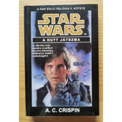   A. C. Crispin: A hutt játszma (Star Wars-A Han Solo trilógia 2. kötete)