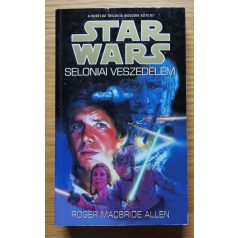 Roger MacBride Allen: Seloniai veszedelem