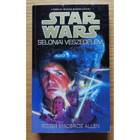 Roger MacBride Allen: Seloniai veszedelem