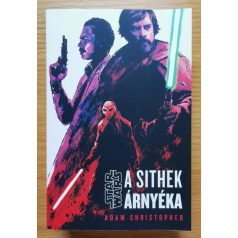 Adam Christopher: Star Wars - A Sithek árnyéka