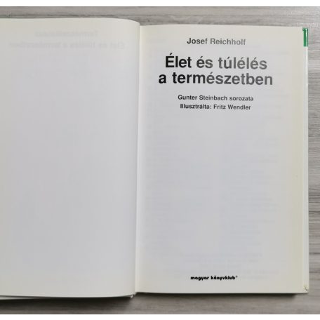 Josef Reichholf: Élet és túlélés a természetben