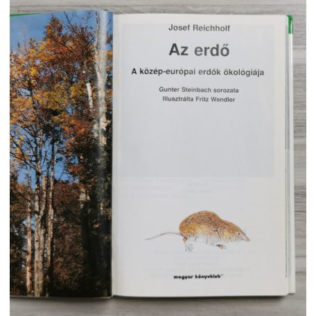Josef Reichholf: Az erdő - A közép-európai erdők ökológiája