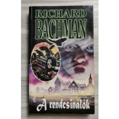 Richard Bachman (Stephen King): A rendcsinálók