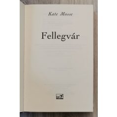 Kate Mosse: Fellegvár 
