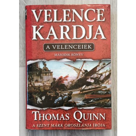 Thomas Quinn: Velence kardja (A velenceiek II.)