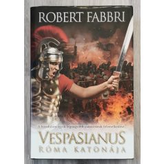 Robert Fabbri: Vespasianus - Róma katonája