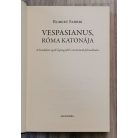 Robert Fabbri: Vespasianus - Róma katonája