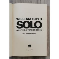 William Boyd: SOLO - A 007-es a terror ellen