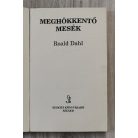 Roald Dahl: Meghökkentő mesék 1.