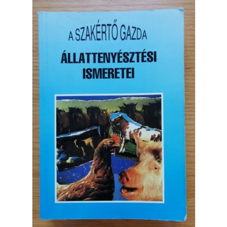 Komjáthy György: A szakértő gazda állattenyésztési ismeretei