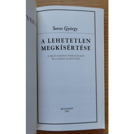 Soros György: A lehetetlen megkísértése 