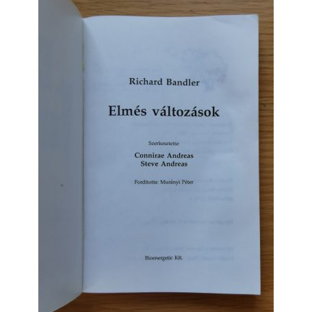 Richard Bandler: Elmés változások