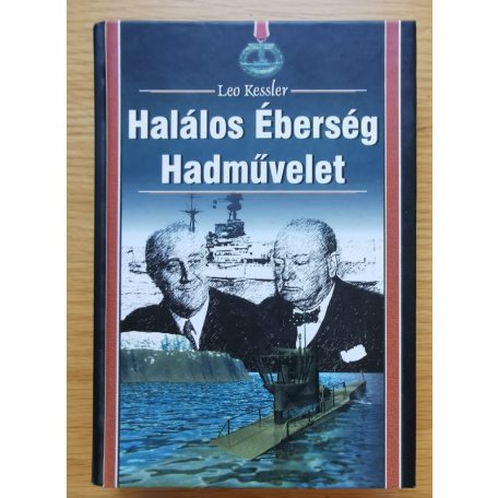 Leo Kessler: Halálos Éberség Hadművelet