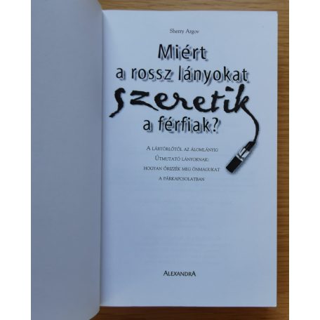 Sherry Argov: Miért a rossz lányokat szeretik a férfiak? 