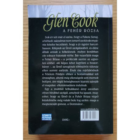 Glen Cook: A fehér rózsa