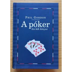 Phil Gordon: A póker kis kék könyve