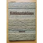 Gyulai Irén - Bánk Lászlóné - Német Józsefné: Kötőmintakönyv
