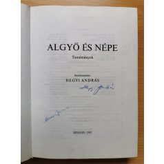 Hegyi András (szerk): Algyő és népe (Dedikált!)