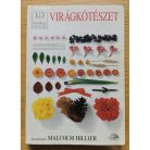 Malcolm Hillier: Virágkötészet 