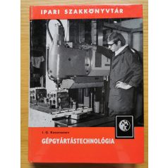 I. G. Koszmacsev: Gépgyártástechnológia
