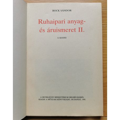 Bock Sándor: Ruhaipari anyag- és áruismeret II.