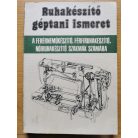 Orbán Ferenc: Ruhakészítő géptani ismeret