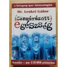 Lenkei Gábor, Dr: Cenzúrázott egészség