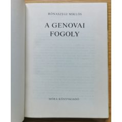 Rónaszegi Miklós: A genovai fogoly