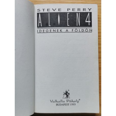 Steve Perry: Alien 4. (Idegenek a földön)