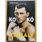 Török Ferenc: Kokó, a király (Dedikált!)