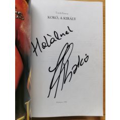 Török Ferenc: Kokó, a király (Dedikált!)