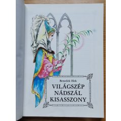   Benedek Elek: Világszép Nádszál Kisasszony - Rusz Lívia rajzaival
