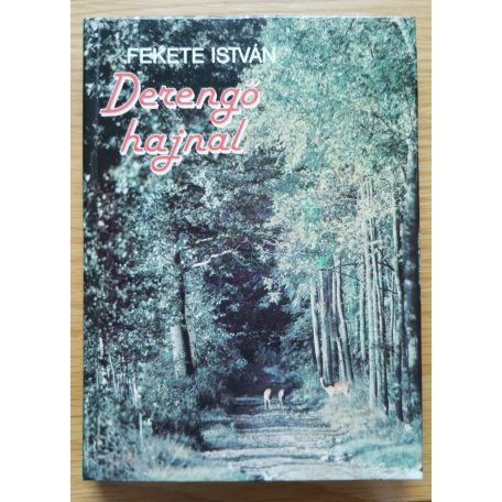 Fekete István: Derengő hajnal