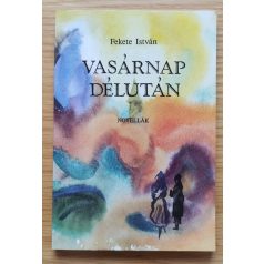 Fekete István: Vasárnap délután