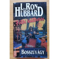 L. Ron Hubbard: Bosszúvágy