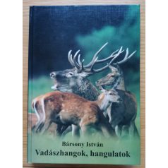 Bársony István: Vadászhangok, hangulatok I-III.