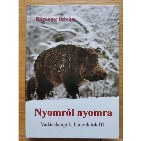 Bársony István: Vadászhangok, hangulatok I-III.