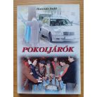 Harcsás Judit: Pokoljárók (Dedikált!)