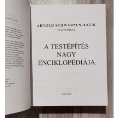   Arnold Schwarzenegger: A testépítés nagy enciklopédiája 