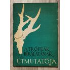 Szidnai László: A trófeák bírálatának útmutatója