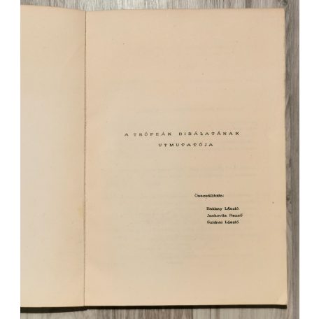 Szidnai László: A trófeák bírálatának útmutatója