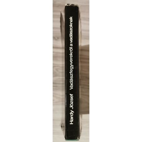  Hardy József: Vadászfegyverekről a vadászoknak